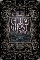 Mrazivé duchárske poviedky - Chilling Ghost Short Stories