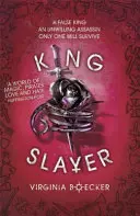 Lovec čarodejníc: Kniha 2: Zabíjačka kráľov - Witch Hunter: King Slayer - Book 2