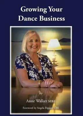 Rozvíjanie tanečného biznisu - Growing Your Dance Business