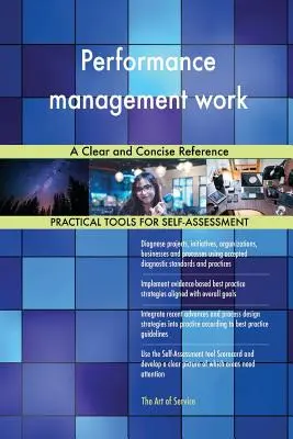 Práca s riadením výkonnosti Prehľadná a stručná príručka - Performance management work A Clear and Concise Reference