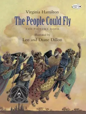 Ľudia by mohli lietať: Obrázková kniha - The People Could Fly: The Picture Book