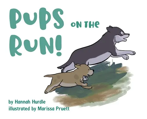 Šteňatá na úteku! - Pups on the Run!
