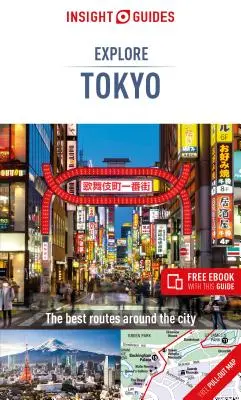 Insight Guides Explore Tokyo (cestovný sprievodca s bezplatnou elektronickou knihou) - Insight Guides Explore Tokyo (Travel Guide with Free Ebook)