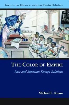 Farba impéria: Rasa a americké zahraničné vzťahy - The Color of Empire: Race and American Foreign Relations