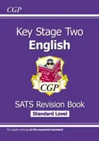 Nová učebnica KS2 English SATS Revision Book - Ages 10-11 (pre testy v roku 2022) - New KS2 English SATS Revision Book - Ages 10-11 (for the 2022 tests)