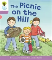 Oxford Reading Tree Biff, Chip a Kipper Príbehy Dekódovať a rozvíjať: Úroveň 1+: The Picnic on the Hill (Piknik na kopci) - Oxford Reading Tree Biff, Chip and Kipper Stories Decode and Develop: Level 1+: The Picnic on the Hill
