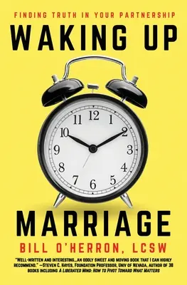 Prebudenie manželstva: Nájsť pravdu vo vašom partnerstve - Waking Up Marriage: Finding Truth In Your Partnership