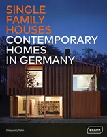 Domy pre jednu rodinu: Súčasné domy v Nemecku - Single-Family Houses: Contemporary Homes in Germany