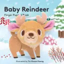 Mláďatko soba: (Knižka pre bábätká a bábätká, detské knihy pre prvý rok života, prstové bábiky so zvieratkami) - Baby Reindeer: Finger Puppet Book: (Finger Puppet Book for Toddlers and Babies, Baby Books for First Year, Animal Finger Puppets)