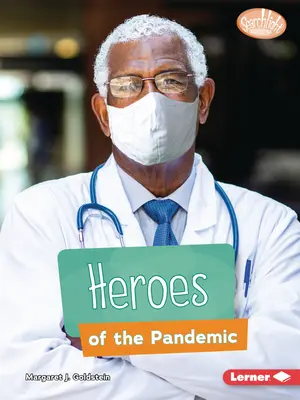 Hrdinovia pandémie - Heroes of the Pandemic