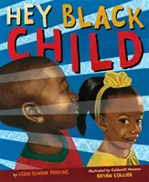 Hej, čierne dieťa - Hey Black Child