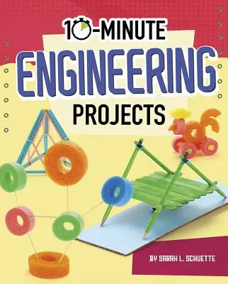 10-minútové technické projekty - 10-Minute Engineering Projects