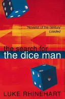 Hľadanie muža z kociek - Search for the Dice Man