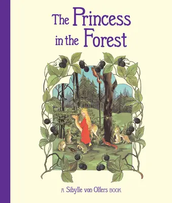 Princezná v lese - The Princess in the Forest