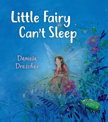 Malá víla nemôže spať - Little Fairy Can't Sleep