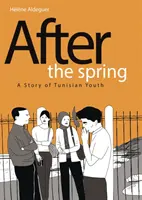 Po jari: Príbeh tuniskej mládeže - After the Spring: A Story of Tunisian Youth