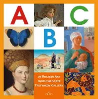 ABC ruského umenia zo Štátnej Tretiakovskej galérie - The ABC of Russian Art from the State Tretyakov Gallery
