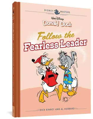 Kačer Donald Walta Disneyho: Nasledujte nebojácneho vodcu: Disneyho majstri Vol. 14 - Walt Disney's Donald Duck: Follow the Fearless Leader: Disney Masters Vol. 14