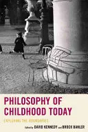 Filozofia detstva v súčasnosti: Skúmanie hraníc - Philosophy of Childhood Today: Exploring the Boundaries