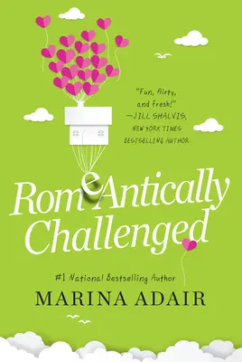 Romantické výzvy: Dokonalá romantická plážová komédia - Romeantically Challenged: A Perfect Romcom Beach Read