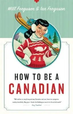 Ako sa stať Kanaďanom - How to Be a Canadian
