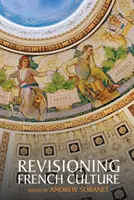 Revízia francúzskej kultúry - Revisioning French Culture