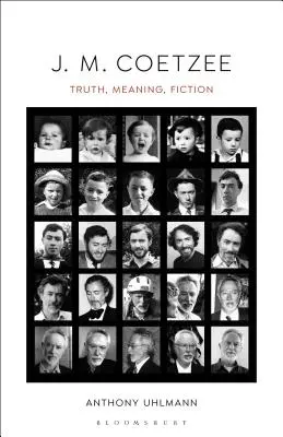 J. M. Coetzee: Pravda, zmysel, fikcia - J. M. Coetzee: Truth, Meaning, Fiction