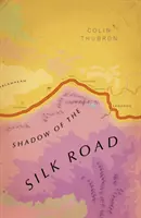 Stín hodvábnej cesty - (Vintage Voyages) - Shadow of the Silk Road - (Vintage Voyages)