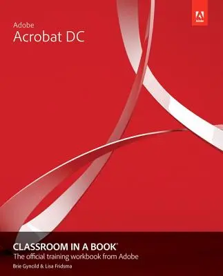 Adobe Acrobat DC učebňa v knihe - Adobe Acrobat DC Classroom in a Book