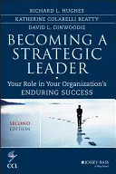 Stať sa strategickým lídrom: Vaša úloha v trvalom úspechu vašej organizácie - Becoming a Strategic Leader: Your Role in Your Organization's Enduring Success