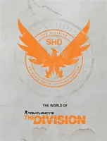 Svet hry The Division od Toma Clancyho - The World of Tom Clancy's the Division