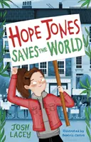 Hope Jones zachraňuje svet - Hope Jones Saves the World