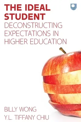 Ideálny študent: Dekonštrukcia očakávaní vo vysokoškolskom vzdelávaní - Ideal Student: Deconstructing Expectations in Higher Education