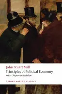 Princípy politickej ekonómie: A kapitoly o socializme - Principles of Political Economy: And Chapters on Socialism