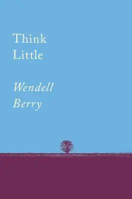 Myslite málo: Eseje - Think Little: Essays