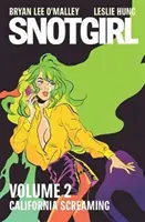 Snotgirl - 2. diel: Kalifornský krik - Snotgirl Volume 2: California Screaming