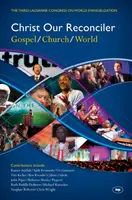 Kristus, náš zmierovateľ: Evanjelium, cirkev, svet - Christ Our Reconciler: Gospel, Church, World