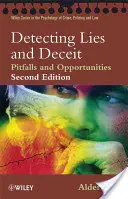 Odhaľovanie lží a podvodov: úskalia a príležitosti - Detecting Lies and Deceit: Pitfalls and Opportunities