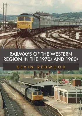 Železnice západného regiónu v 70. a 80. rokoch 20. storočia - Railways of the Western Region in the 1970s and 1980s