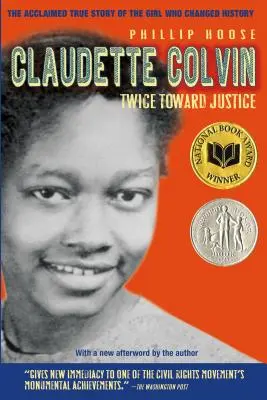 Claudette Colvinová: Dvakrát na ceste k spravodlivosti - Claudette Colvin: Twice Toward Justice