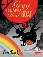 Sivý ostrov, červená loď - Grey Island, Red Boat