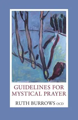 Usmernenia pre mystickú modlitbu - Guidelines for Mystical Prayer