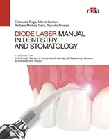 Príručka diódového lasera v zubnom lekárstve a stomatológii - Manual of Diode Laser in Dentistry and Stomatology