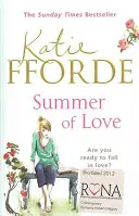 Leto lásky - od autorky bestsellerov č. 1 v oblasti povznášajúcej feel-good beletrie - Summer of Love - From the #1 bestselling author of uplifting feel-good fiction