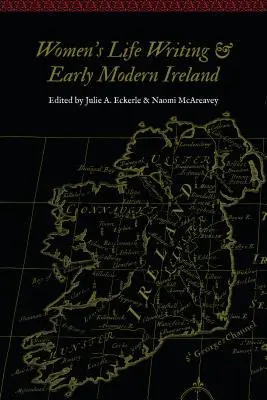 Životopisy žien a ranonovoveké Írsko - Women's Life Writing and Early Modern Ireland