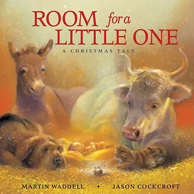 Pokoj pre malého: Vianočná rozprávka - Room for a Little One: A Christmas Tale