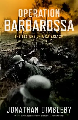Operácia Barbarossa: Dejiny kataklizmy - Operation Barbarossa: The History of a Cataclysm