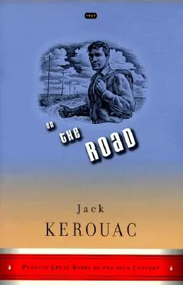Na ceste: (Penguin Classics Deluxe Edition) - On the Road: (Penguin Classics Deluxe Edition)