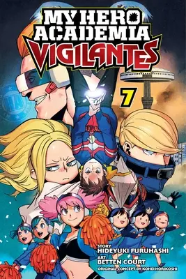 My Hero Academia: , 7. zväzok, 7. zväzok, 7. zväzok, 7. zväzok, 7. zväzok - My Hero Academia: Vigilantes, Vol. 7, 7