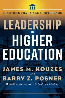 Vedenie vo vysokoškolskom vzdelávaní: Prax, ktorá mení veci k lepšiemu - Leadership in Higher Education: Practices That Make a Difference